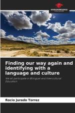 Finding our way again and identifying with a language and culture af Rocio Jurado Torrez