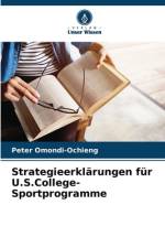 Strategieerklärungen für U.S.College-Sportprogramme af Peter Omondi-Ochieng