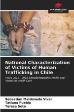 National Characterization of Victims of Human Trafficking in Chile af Sebastián Maldonado Vivar