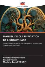 MANUEL DE CLASSIFICATION DE L'UROLITHIASE af Abdelaali Belhachem