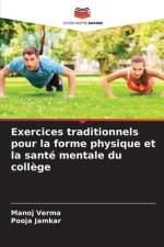 Exercices traditionnels pour la forme physique et la santé mentale du collège af Manoj Verma
