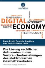 Die Lösung rechtlicher Antinomien in den Verbraucherbeziehungen des elektronischen Geschäftsverkehrs af Rudá Ryuiti Furukita Baptista