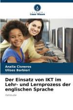 Der Einsatz von IKT im Lehr- und Lernprozess der englischen Sprache af Analía Cisneros