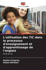 L'utilisation des TIC dans le processus d'enseignement et d'apprentissage de l'anglais af Analía Cisneros