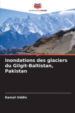 Inondations des glaciers du Gilgit-Baltistan, Pakistan af Kamal Uddin