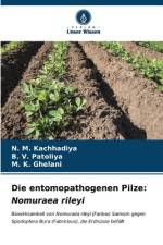 Die entomopathogenen Pilze: Nomuraea rileyi af N. M. Kachhadiya