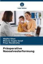 Präoperative Nasoalveolarformung af Wajiha Khan