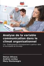 Analyse de la variable communication dans le climat organisationnel af Deirys Olivera