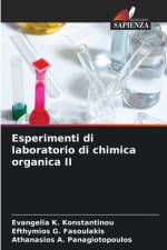 Esperimenti di laboratorio di chimica organica II af Evangelia K. Konstantinou