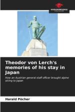 Theodor von Lerch's memories of his stay in Japan af Harald Pocher