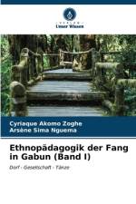 Ethnopädagogik der Fang in Gabun (Band I) af Cyriaque Akomo Zoghe