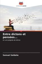 Entre dictons et pensées... af Samuel Saldaña