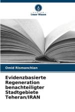 Evidenzbasierte Regeneration benachteiligter Stadtgebiete Teheran/IRAN af Omid Rismanchian