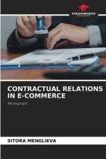 CONTRACTUAL RELATIONS IN E-COMMERCE af Sitora Menglieva