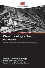 Ciments et greffes osseuses af Claudia Alonso Noriega