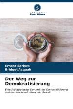 Der Weg zur Demokratisierung af Ernest Darkwa