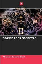 SOCIEDADES SECRETAS af Al Amine Lamine Diouf