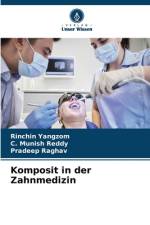 Komposit in der Zahnmedizin af Rinchin Yangzom
