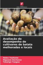 Avaliação do desempenho de cultivares de batata melhoradas e locais af Helen Teshome