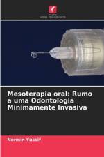 Mesoterapia oral: Rumo a uma Odontologia Minimamente Invasiva af Nermin Yussif