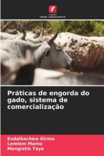 Práticas de engorda do gado, sistema de comercialização af Endalkachew Girma