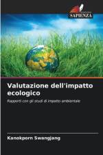 Valutazione dell'impatto ecologico af Kanokporn Swangjang