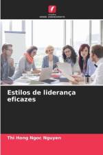 Estilos de liderança eficazes af Thi Hong Ngoc Nguyen