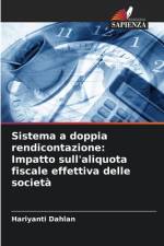 Sistema a doppia rendicontazione: Impatto sull'aliquota fiscale effettiva delle società af Hariyanti Dahlan