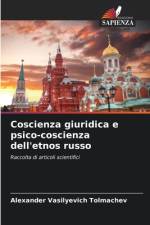 Coscienza giuridica e psico-coscienza dell'etnos russo af Alexander Vasilyevich Tolmachev