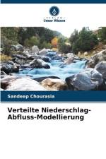 Verteilte Niederschlag-Abfluss-Modellierung af Sandeep Chourasia