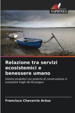 Relazione tra servizi ecosistemici e benessere umano af Francisco Chavarría Aráuz
