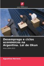 Desemprego e ciclos económicos na Argentina. Lei de Okun af Agustina Herrera