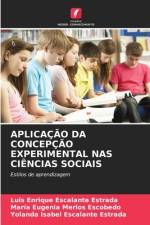 APLICAÇÃO DA CONCEPÇÃO EXPERIMENTAL NAS CIÊNCIAS SOCIAIS af Luis Enrique Escalante Estrada