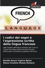 I codici dei segni e l'espressione scritta della lingua francese af Bonilla Raura Yajaira Belén