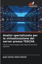 Analisi specializzata per la virtualizzazione dei server presso TESCHA af Juan Carlos Zafra Daniel