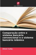 Comparação entre o sistema bancário convencional e o sistema bancário islâmico af Ditmir Sufaj