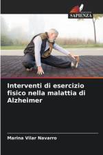 Interventi di esercizio fisico nella malattia di Alzheimer af Marina Vilar Navarro