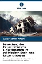 Bewertung der Kapazitäten von Einsatzkräften im städtischen Such- und Rettungswesen af Evans Gacheru Kimani
