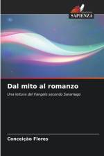 Dal mito al romanzo af Conceição Flores