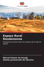 Espaço Rural Rondoniense af Marcel Emeric de Araujo