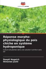 Réponse morpho-physiologique du pois chiche en système hydroponique af Deepti Nagaich