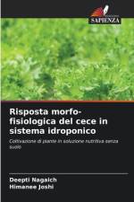 Risposta morfo-fisiologica del cece in sistema idroponico af Deepti Nagaich