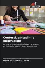 Contesti, abitudini e motivazioni af Maria Nascimento Cunha