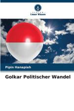 Golkar Politischer Wandel af Pipin Hanapiah