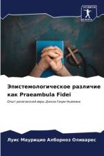 Jepistemologicheskoe razlichie kak Praeambula Fidei af Luis Mauricio Albornoz Oliwares