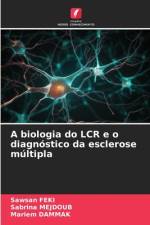 A biologia do LCR e o diagnóstico da esclerose múltipla af Sawsan Feki