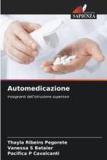 Automedicazione af Thayla Ribeiro Pegorete