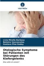 Otologische Symptome bei Patienten mit Störungen des Kiefergelenks af Lívia Mirelle Barbosa