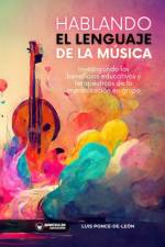 Hablando el lenguaje de la música af Luis Pon Ce