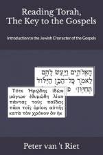 Reading Torah, the Key to the Gospels af Peter van 't Riet